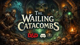 The Wailing Catacombs server banner