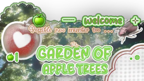 ⌣ 🍏 GARDEN OF APPLE TREES ♪ banner