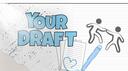 Your Draft Banner