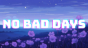No Bad Days | 21+ Discord server banner