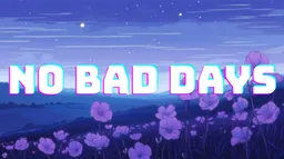 No Bad Days | 21+ server banner