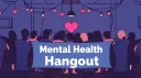 The Mental Health Hangout Banner