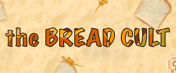 ᴛʜᴇ BREAD | CULT server banner
