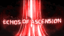 ✨Echos of Ascension✨ banner