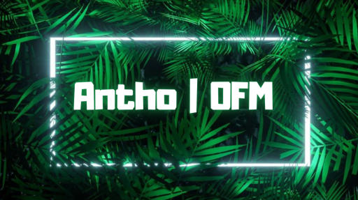 Antho | OFM Discord server banner
