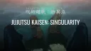 Jujutsu Kaisen: Singularity banner