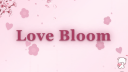 Love Bloom 🌸 banner