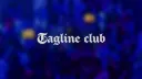 Tagline Club banner