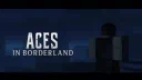 Aces in Borderland [BETA] server banner