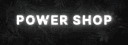 PØWER SHØP 2.0 Discord server banner