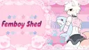 Femboy Shed ;3 || DMs server banner