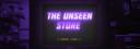 The Unseen ѕтσяє Banner