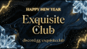 Exquisite Club 🥂 | Active • Social • Chill • Non Toxic • Music • Gaming • Events • VCs • Giveaways server banner