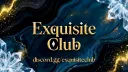 Exquisite Club 🥂 | Active • Social • Chill • Non Toxic • Music • Gaming • Events • VCs • Giveaways banner