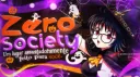 Zero Society #1 ano!︱・Diversão! ・Sorteios!・Calls!・Jogatinas! banner