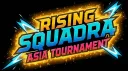 Rising Squadra Asia Tournament banner