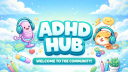 The ADHD Hub Discord server banner