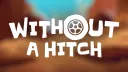 Without A Hitch banner