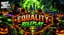 Equality Roleplay | HQβ’ π banner