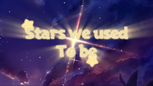 Stars We Used To Be.. Discord server banner