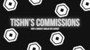Tishn's Commissions Banner