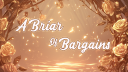 🥀A Briar of Bargains🌹 Discord server banner