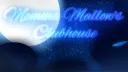 🩵 𝓜𝓸𝓶𝓶𝓪 𝓜𝓪𝓵𝓵𝓸𝔀'𝓼 𝓒𝓵𝓾𝓫𝓱𝓸𝓾𝓼𝓮 🩵 server banner