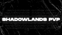 Shadowlands | Active Admins | PVP | Max Loot | Fun Times Only banner