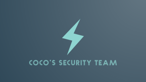 𝙘𝙤𝙘𝙤'𝙨 𝙨𝙚𝙘𝙪𝙧𝙞𝙩𝙮 𝙩𝙚𝙖𝙢 Discord server banner