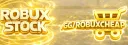 Robux Stock™ | Cheap Robux banner