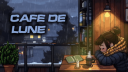 Cafe de Lune™ · Chill﹒Social﹒Jamming﹒Hangout﹒Friendly﹒Gws﹒Events Banner
