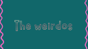 ☆ The Weirdos ☆ Discord server banner