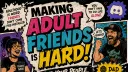 Making Adult Friends is Hard! server banner
