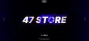 47 STORE banner