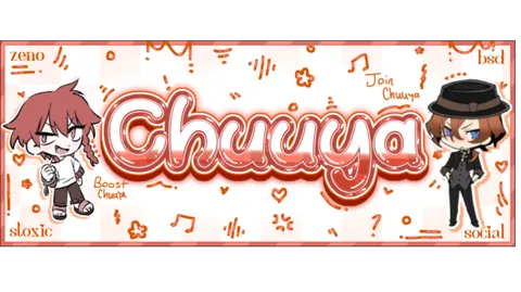 ◠◠ ﹫ chuuya !! ₊ 𓏵 banner