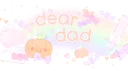 εїз ˙ ⟡ /dear dad ♡ banner