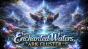 Enchanted Waters Ark Cluster server banner