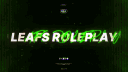 Leafs Roleplay 🍃 Discord server banner