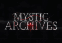 ᵀᴴᴱ 𝐌𝐘𝐒𝐓𝐈𝐂 𝐀𝐑𝐂𝐇𝐈𝐕𝐄 banner