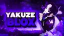 ボ・YAKUZE BLOXX | #1K Banner