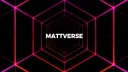 MATTVERSE | Banner