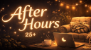 After Hours 25+ Discord server banner