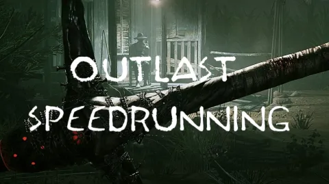 Outlast Speedrunning banner