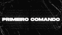 PRIMEIRO COMANDO banner