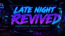 Late Night Revived server banner