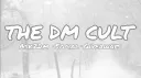 THE DM CULT  ૮ . . ྀིა   asktodm ．hangout ．intro's ．fun ．giveaways ．sfw ．dm ．nitro   . ۫ ꣑ server banner
