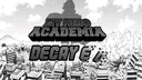 𝙈𝙔 𝙃𝙀𝙍𝙊 𝘼𝘾𝘼𝘿𝙀𝙈𝙄𝘼 - 𝘿𝙀𝘾𝘼𝙔𝙀𝘿 server banner