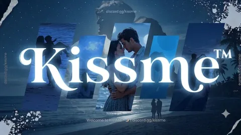 KissMe || Hang-Out, Vc, Chilling • Community • Giveaways banner