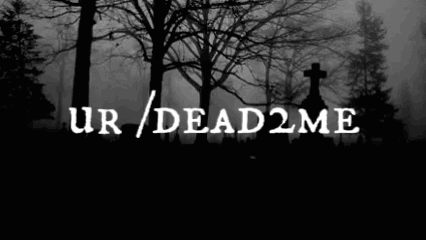 💀 ur /dead2me ⛧ #dead Discord server banner