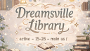 ⟢ 。☕ᴅʀᴇᴀᴍsᴠɪʟʟᴇ ʟɪʙʀᴀʀʏ 📜 ⌣ server banner